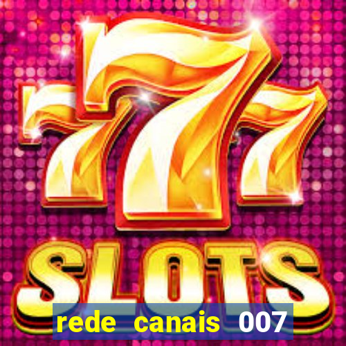 rede canais 007 cassino royale